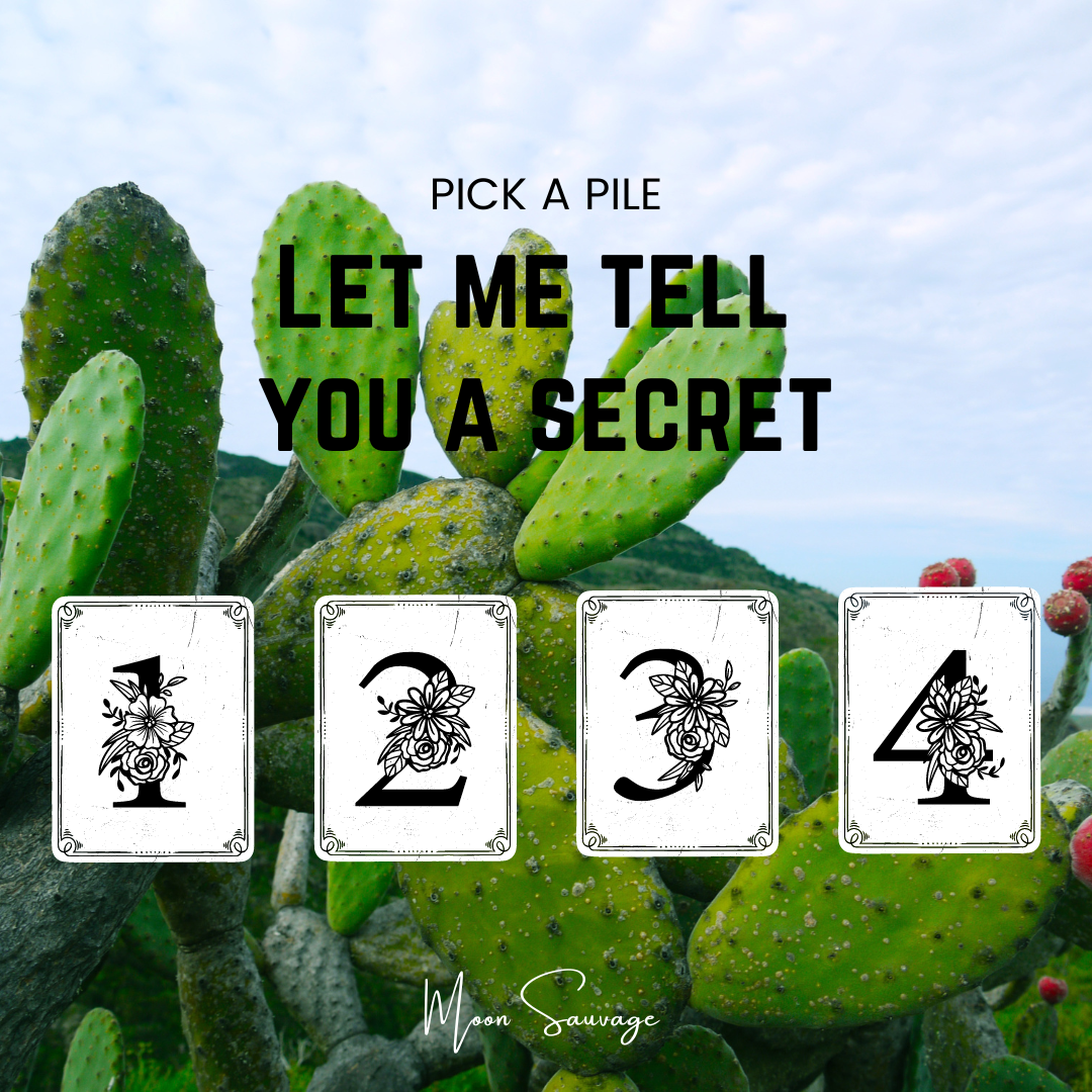 Let Me Tell You a Secret with the help of the Tarot cards.