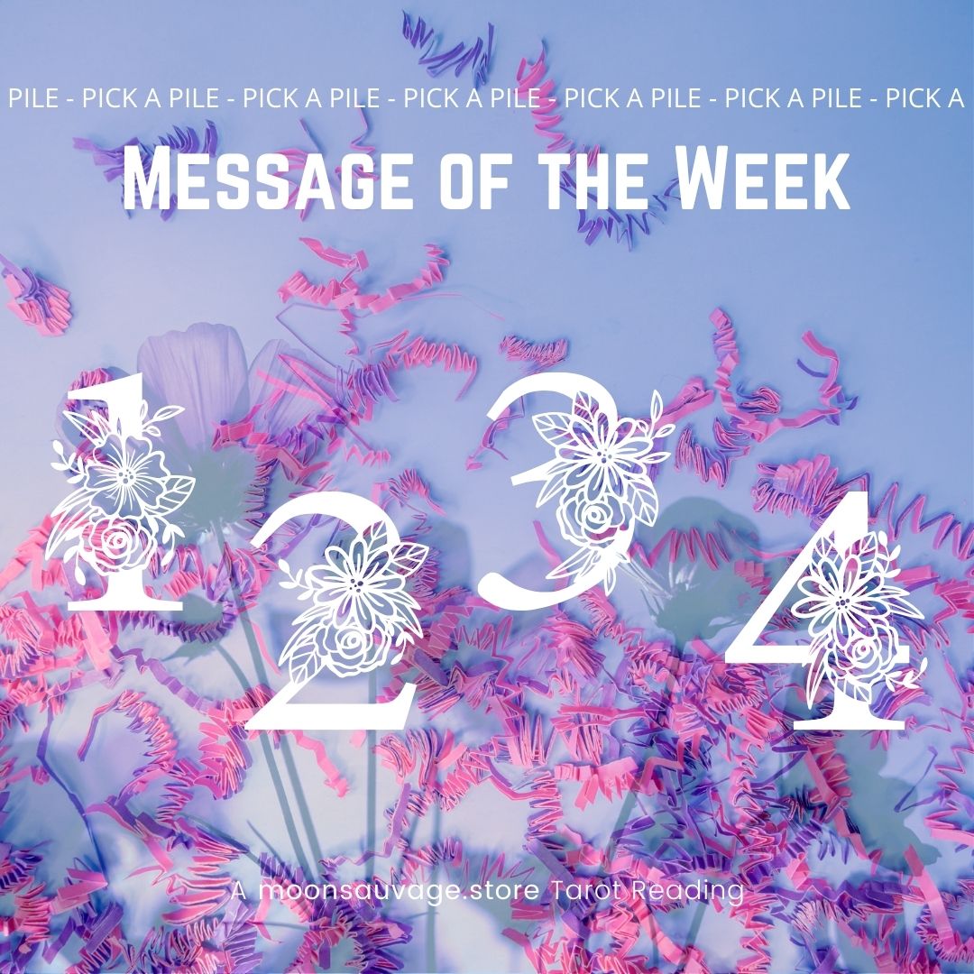 Your message for the week. Insights from the Tarot cards.