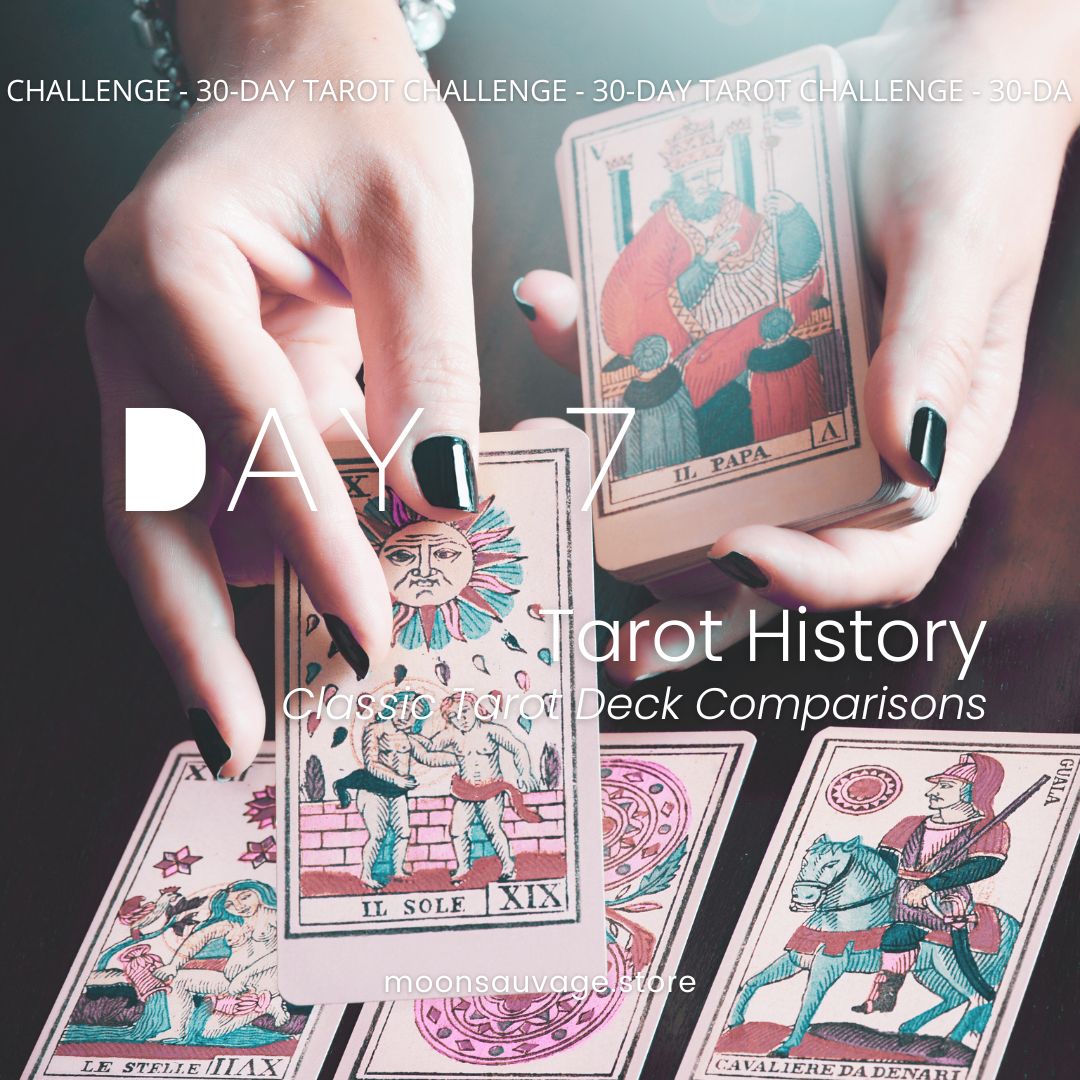 30-Day Tarot Challenge: Day 7 – Classic Tarot Decks Comparisons