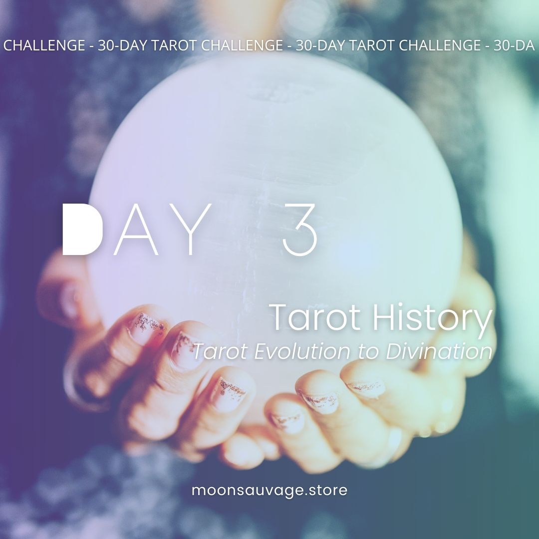 30-Day Tarot Challenge: Day 3 – Tarot Evolution to Divination