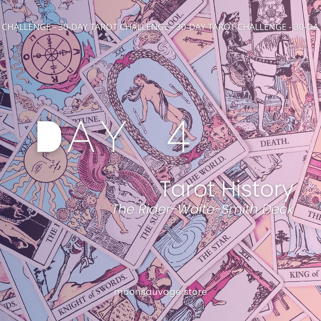 30-Day Tarot Challenge: Day 4 – The Rider-Waite-Smith Deck